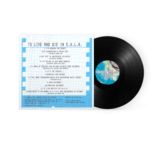 to live and die in E.U.L.A. (12" Vinyl)
