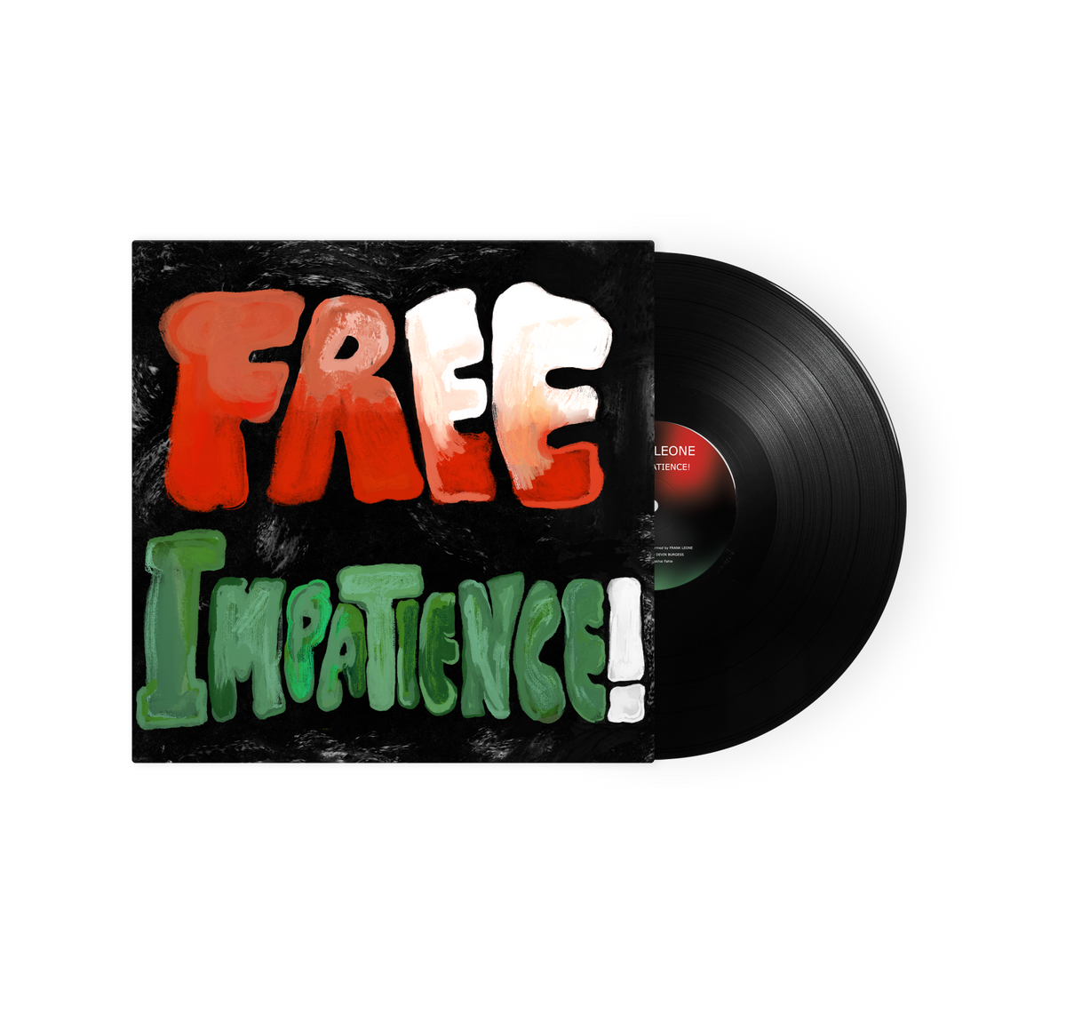 FREE IMPATIENCE! EP (12" Vinyl)